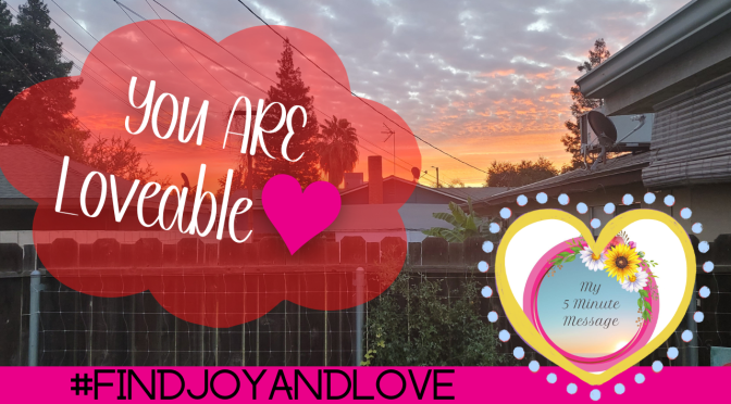 You ARE Loveable